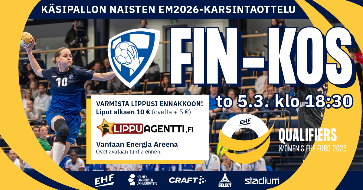 Naisten EM-karsintaottelu Suomi-Kosovo torstaina 5.3. Vantaan Energia Areenalla